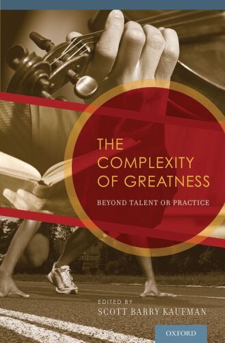 دانلود کتاب The Complexity of Greatness : Beyond Talent or Practice