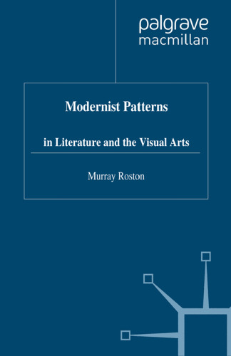دانلود کتاب Modernist patterns in literature and the visual arts In Literature and the Visual Arts