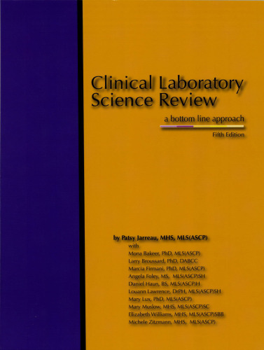 Clinical Laboratory Science Review: A Bottom Line Approach, 5th Edition