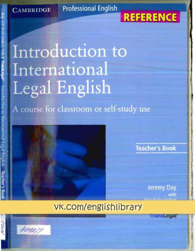Introduction to international legal English : a course for classroom or self-study use. Teacher's book