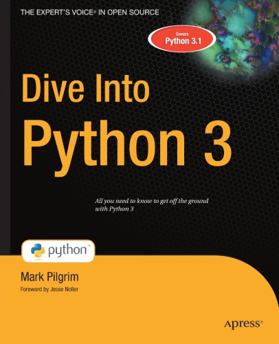 دانلود کتاب Dive into Python 3 : [all you need to know to get off the ground with Python 3