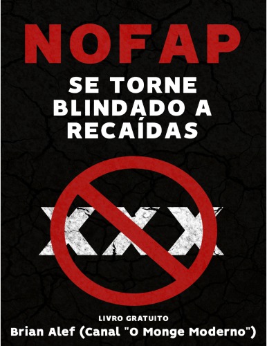 Nofap - Se torne blindado a recaidas