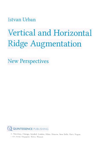 دانلود کتاب Vertical and horizontal ridge augmentation : new perspectives
