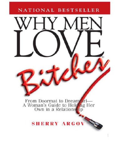 دانلود کتاب Sherry Argov - Why Men Love Bitches, Why Men Marry Bitches