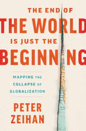 دانلود کتاب The End of the World is Just the Beginning [eBook - NC Digital Library] : Mapping the Collapse of Globalization