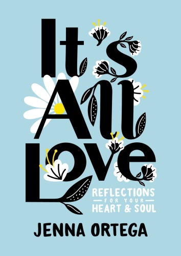 دانلود کتاب It's All Love : Reflections for Your Heart and Soul