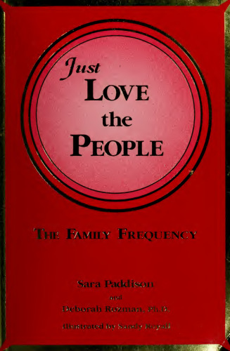 Just love the people : the family frequency