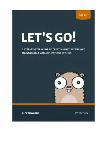 دانلود کتاب Let’s Go. Learn to build professional web applications with Go