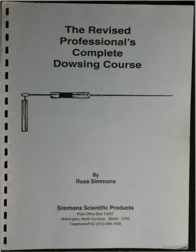 The revised professional's complete dowsing course (1993)
