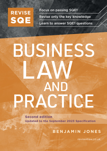 Revise SQE Business Law and Practice : SQE1 Revision Guide 2nd Ed