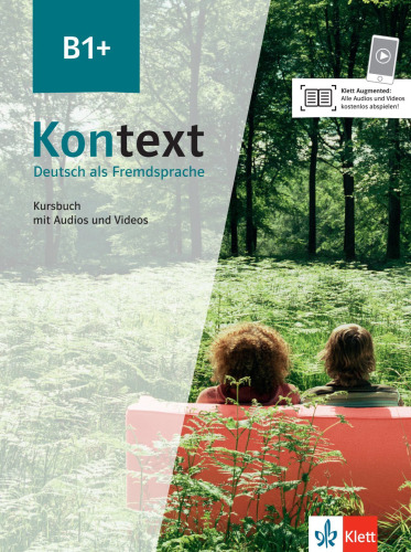 دانلود کتاب Kontext B1+. Kursbuch mit Audios/Videos: Deutsch als Fremdsprache. Kursbuch mit Audios und Videos