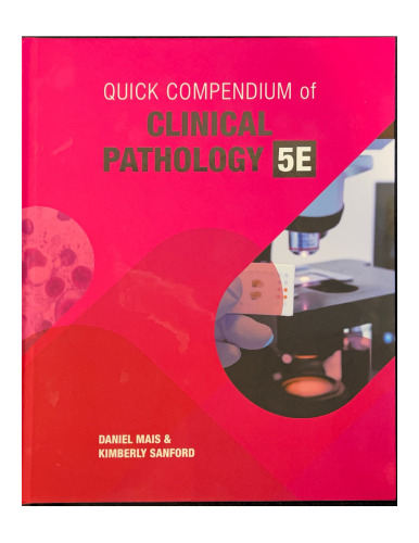 Quick Compendium of Clinical Pathology 5th edition