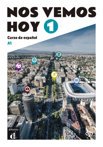 Nos vemos hoy 1 : curso de español A1 : edición para estudiantes