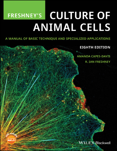 دانلود کتاب Freshney's culture of animal cells : a manual of basic technique and specialized applications