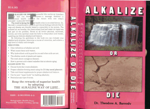 Alkalize or die : superior health through proper alkaline-acid balance
