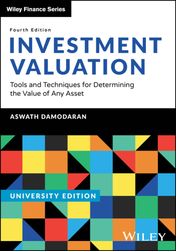 دانلود کتاب Investment Valuation, University Edition : Tools and Techniques for Determining the Value of Any Asset