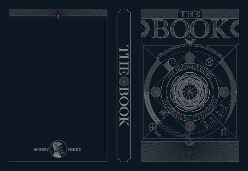 The Book: The Ultimate Guide to Rebuilding Civilization