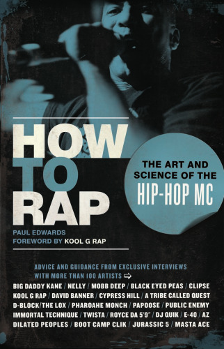 دانلود کتاب How to Rap : The Art and Science of the Hip-Hop MC
